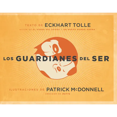Los Guardianes del Ser / Guardians of Being