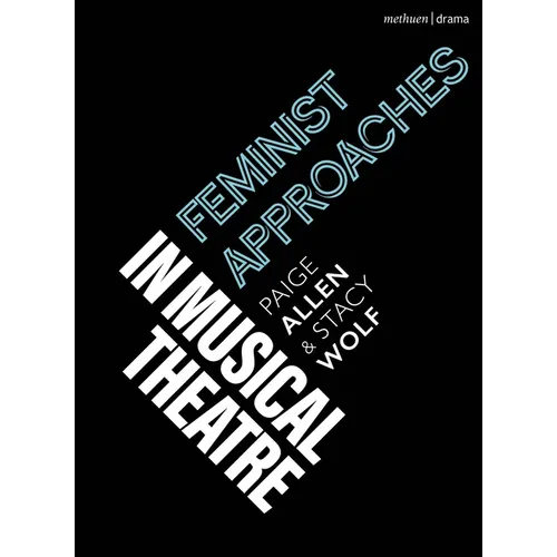 Feminist Approaches in Musical Theatre