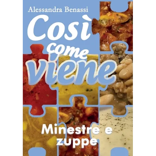 Così come viene - MINESTRE E ZUPPE