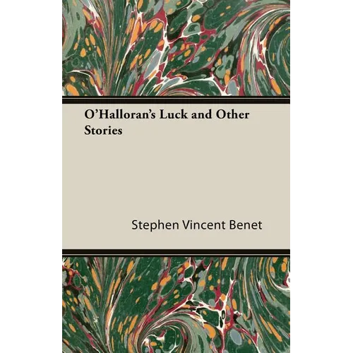 O'Halloran's Luck and Other Stories