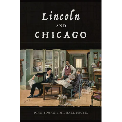 Lincoln and Chicago