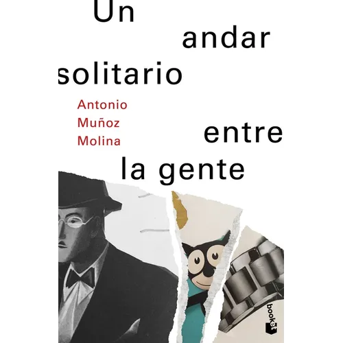 Un Andar Solitario Entre La Gente / A Lonely Walk Among the People