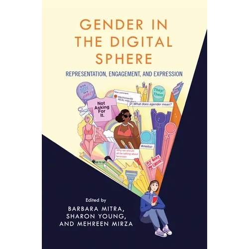 Gender in the Digital Sphere: Representation, Engagement, and Expression