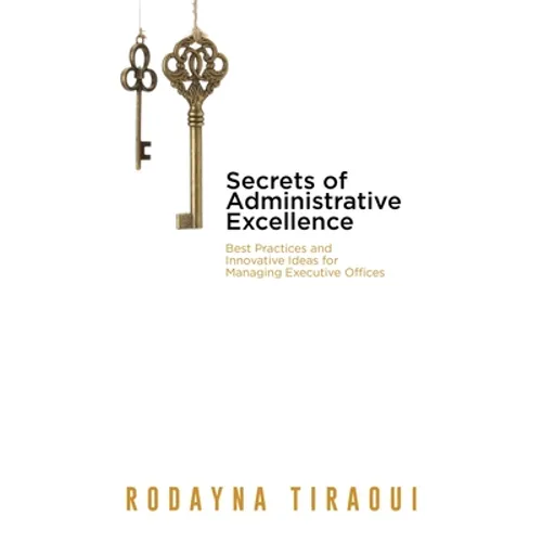 Secrets of Administrative Excellence