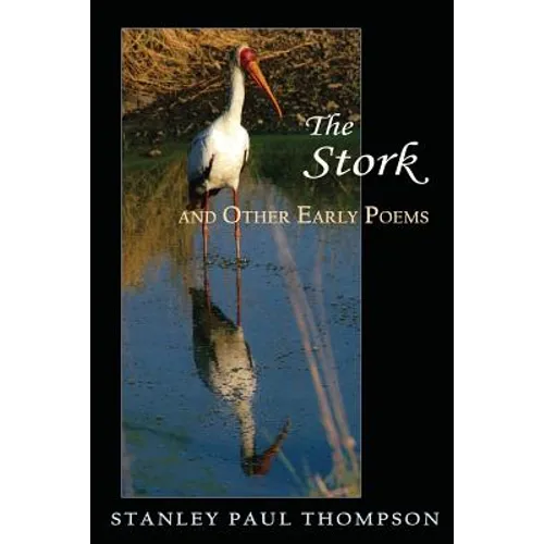 The Stork and Other Early Poems