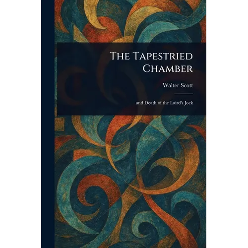 The Tapestried Chamber