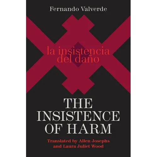 The Insistence of Harm