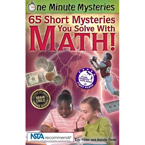 65 Short Mysteries You Solve with Math!