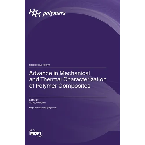 Advance in Mechanical and Thermal Characterization of Polymer Composites