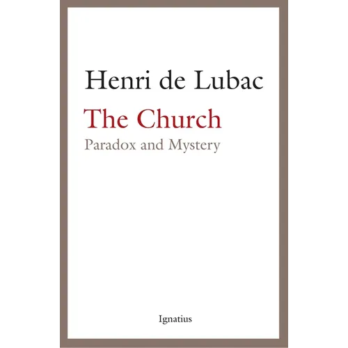 The Church: Paradox and Mystery