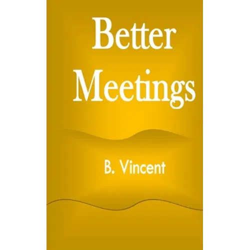Better Meetings