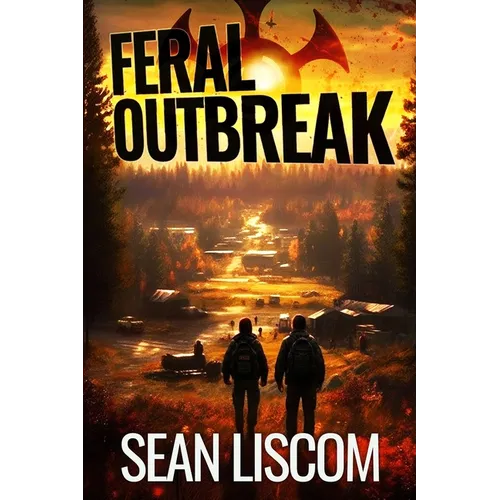 Feral Outbreak