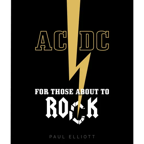 AC/DC: For Those about to Rock