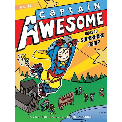 Captain Awesome Goes to Superhero Camp