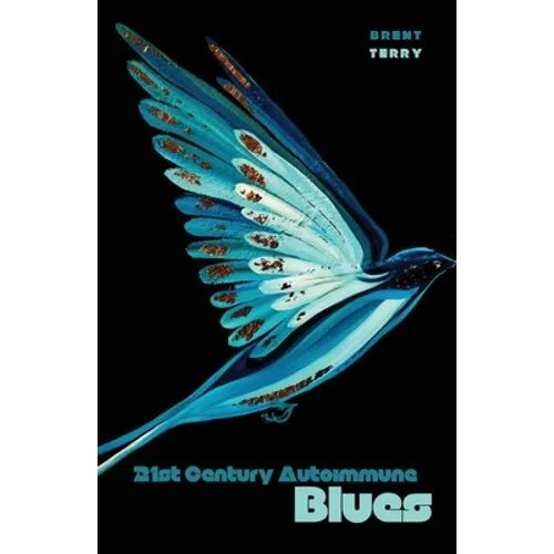 21st Century Autoimmune Blues