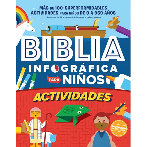 Biblia Infográfica Para Niños (Bible Infographics for Kids): Más de 100 Actividades Para Niños de 9-969