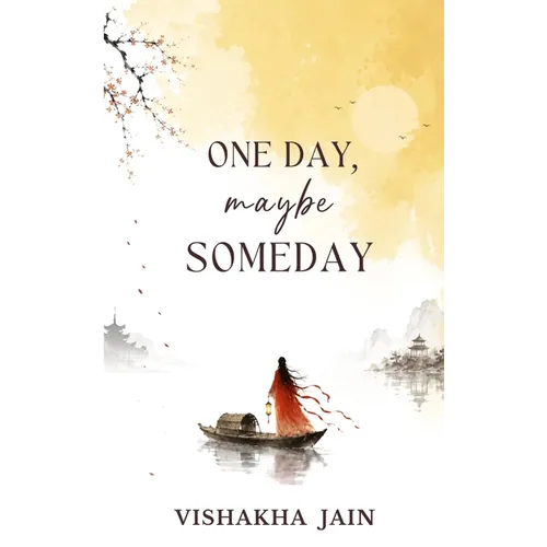 One Day, Maybe Someday