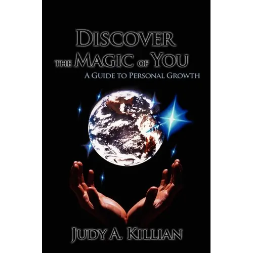 Discover the Magic of You: A Guide to Personal Growth