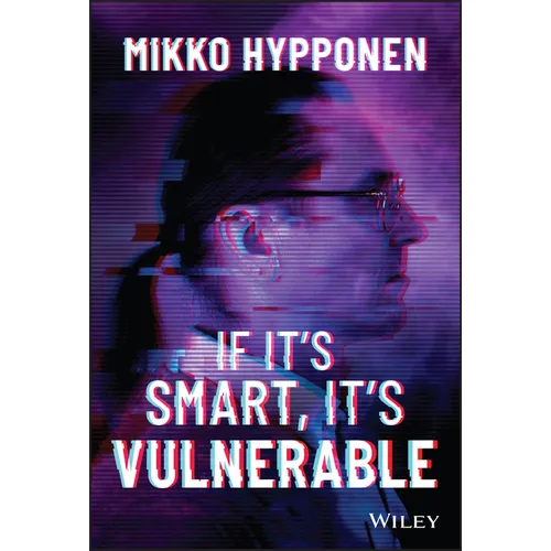 If It's Smart, It's Vulnerable