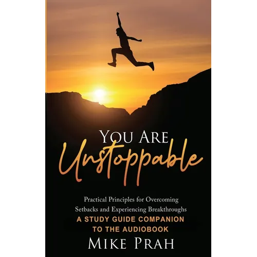 You Are Unstoppable: A Study Guide Companion to the Audiobook