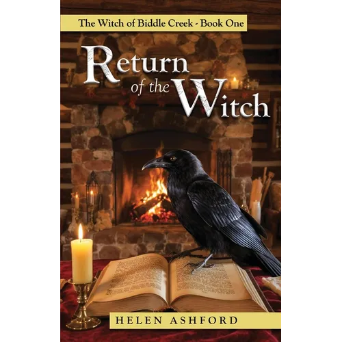 Return of the Witch: The Witch of Biddle Creek Book One