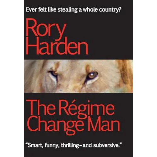 The Régime Change Man