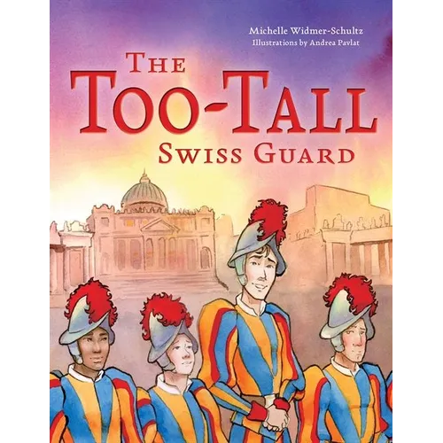 The Too-Tall Swiss Guard