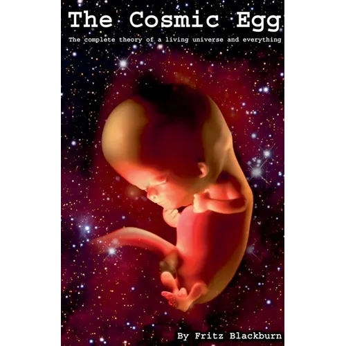 The Cosmic Egg