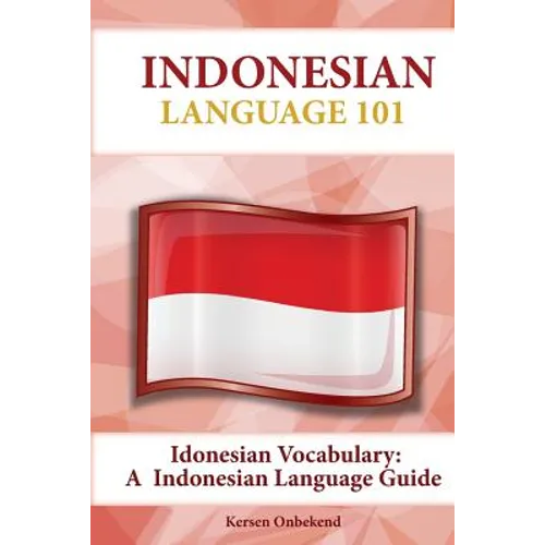 Indonesian Vocabulary: An Indonesian Language Guide