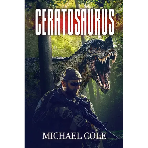 Ceratosaurus: A Prehistoric Thriller