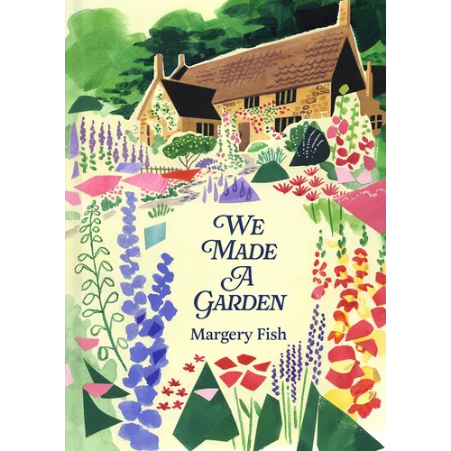 We Made a Garden