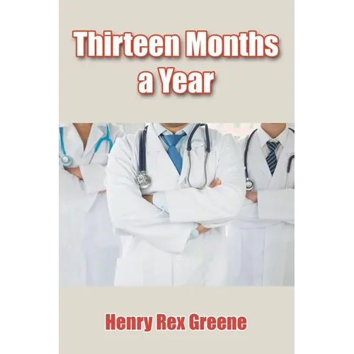 Thirteen Months a Year
