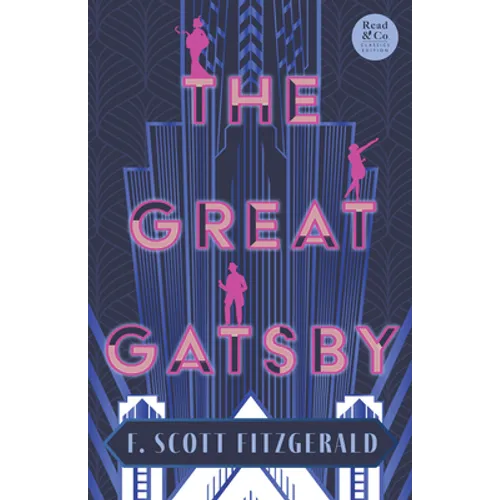 The Great Gatsby (Read & Co. Classics Edition);With the Short Story "Winter Dreams", The Inspiration for The Great Gatsby Novel