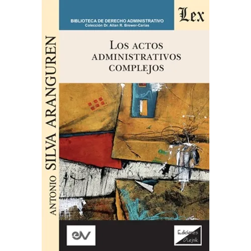 Los Actos Administrativos Complejos