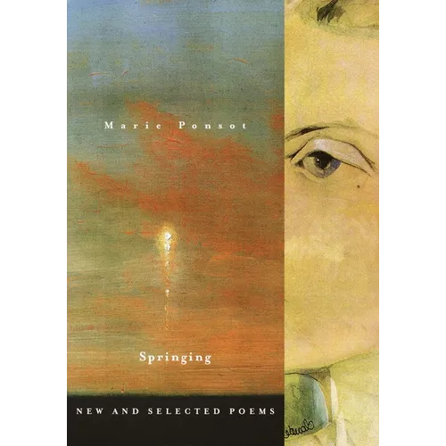 Springing: Springing: New and Selected Poems