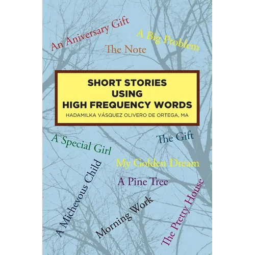 Short Stories Using High Frequency Words