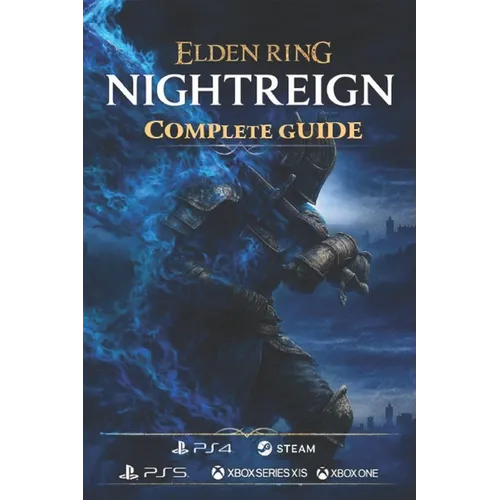 Elden Ring Nightreign: The Complete Game Guide for All Quests, Bosses, Builds, Secrets, and Endings