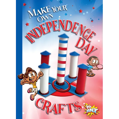 Make Your Own Independence Day Crafts