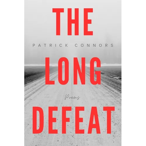 The Long Defeat: Poems