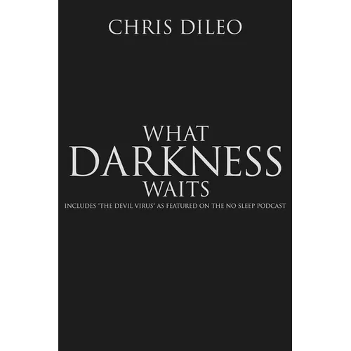 What Darkness Waits