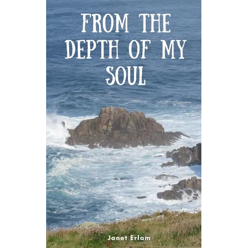 From The Depth Of My Soul