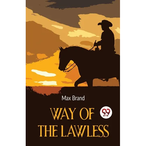 Way Of The Lawless