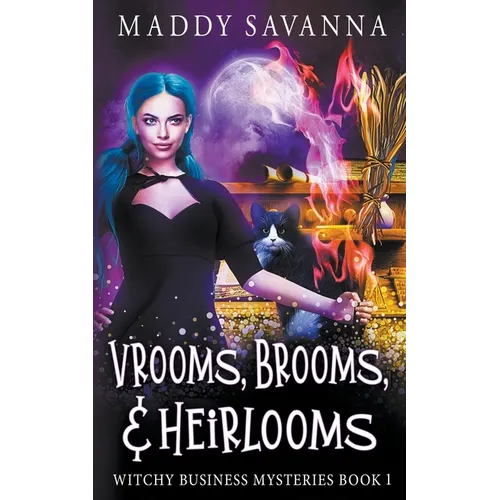 Vrooms, Brooms, & Heirlooms: A Paranormal Cozy Mystery
