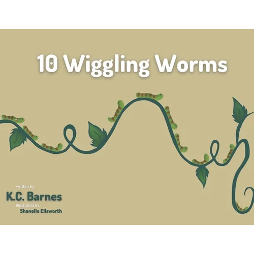 10 Wiggling Worms
