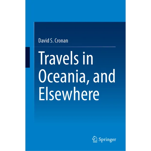 Travels in Oceania, and Elsewhere