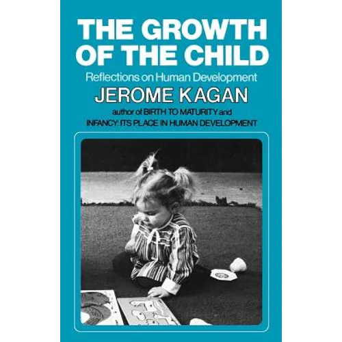 The Growth of the Child: Reflections on Human Development