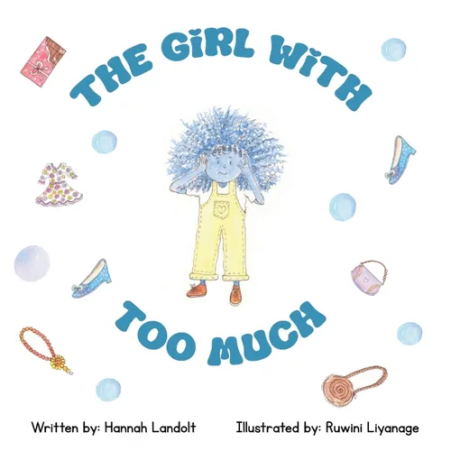 The Girl With Too Much