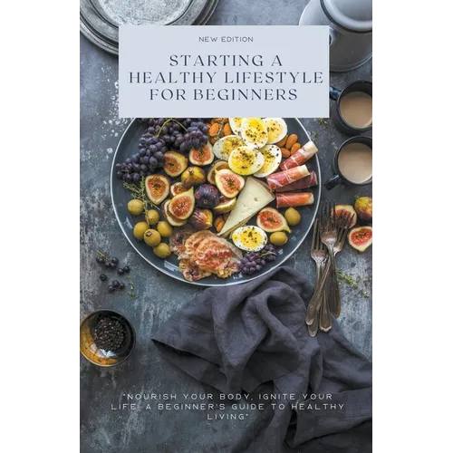 Starting a Healthy Lifestyle for Beginners