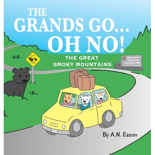 The Grands Go - Oh No!: The Great Smoky Mountains