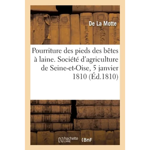 Mémoire Sur La Pourriture Des Pieds Des Bêtes À Laine